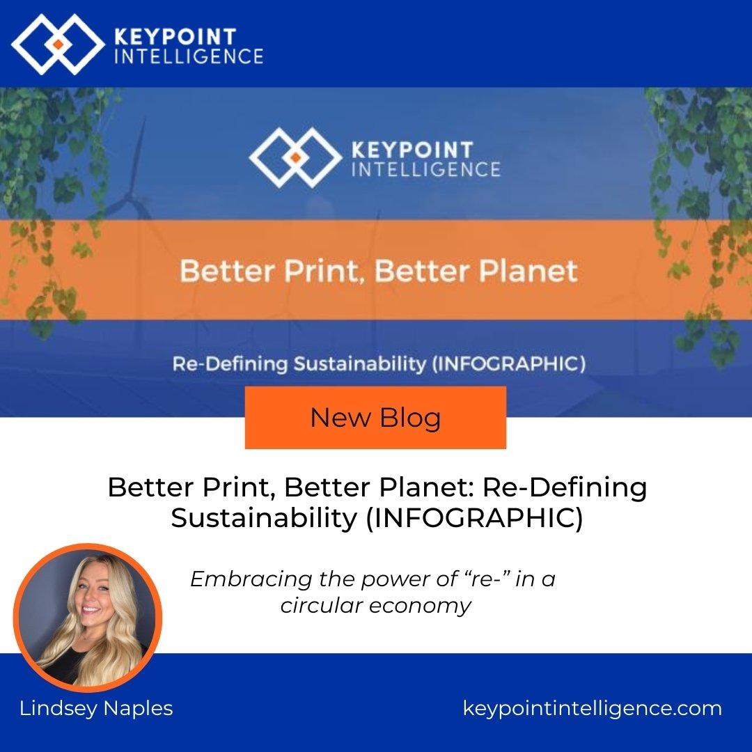 Better Print, Better Planet: Re-Defining Sustainability (INFOGRAPHIC)