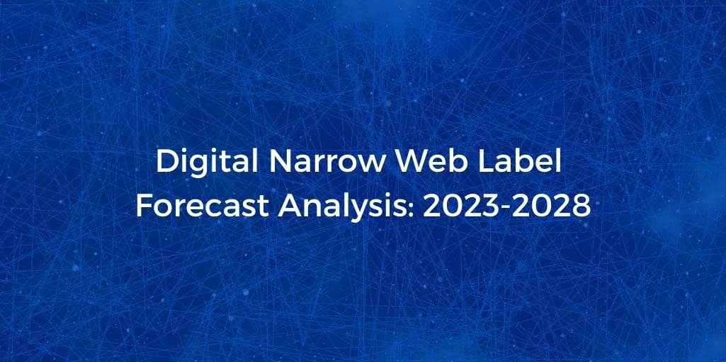Digital Narrow Web Label Forecast Analysis 2023-2028